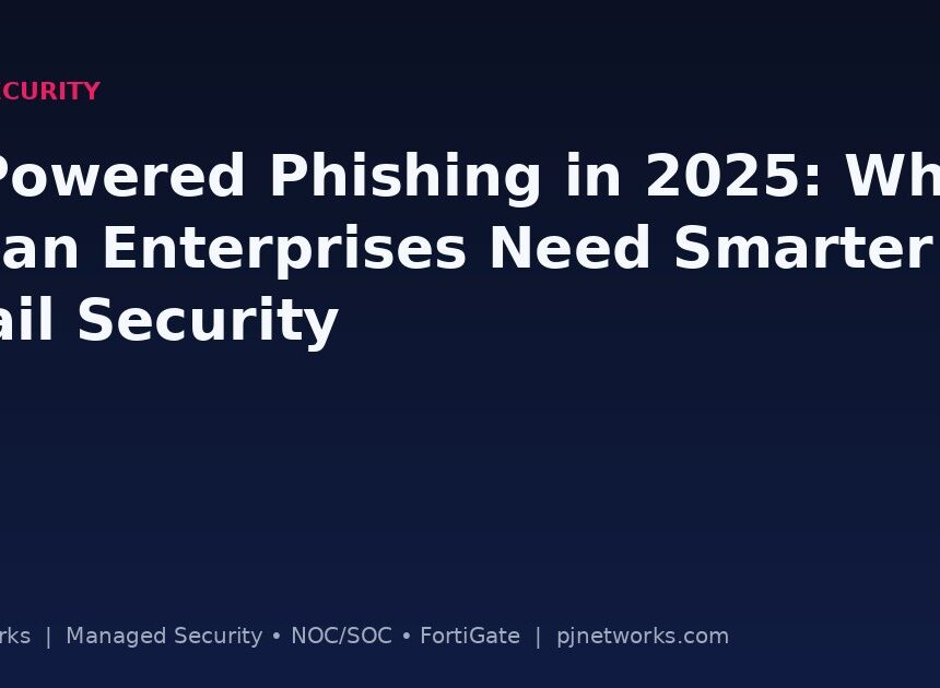 AI-Powered Phishing in 2025: Why Indian Enterprises Need Smarter Email Security